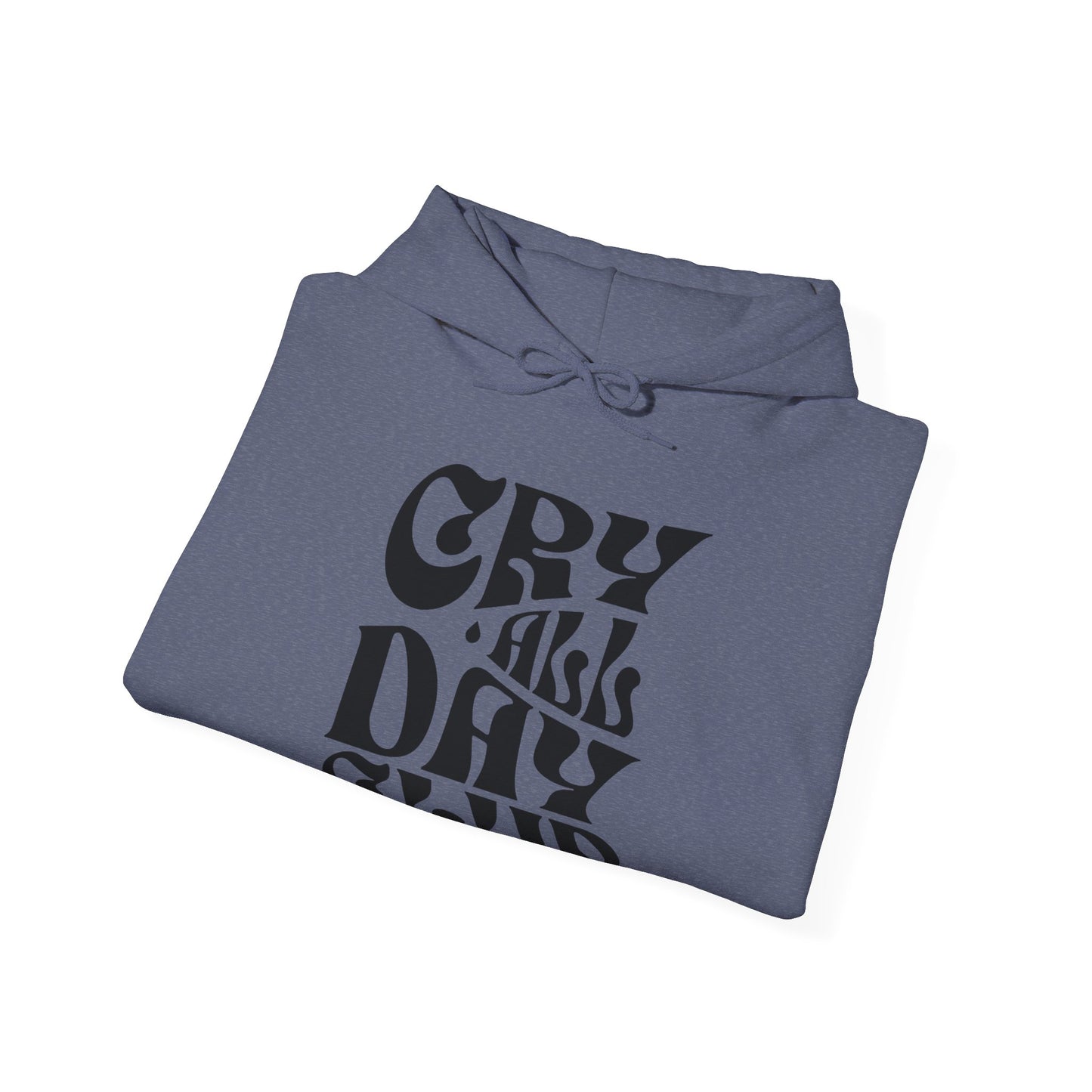 Cry All Day Club Unisex Heavy Blend™ Hooded Sweatshirt - Grief, Death, Love, Loss, Mourning