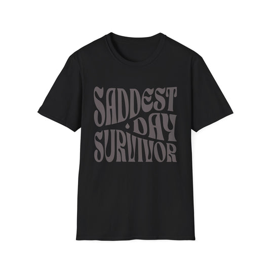 Saddest Day Survivor Unisex Softstyle T-Shirt - Grief, Death, Love, Loss