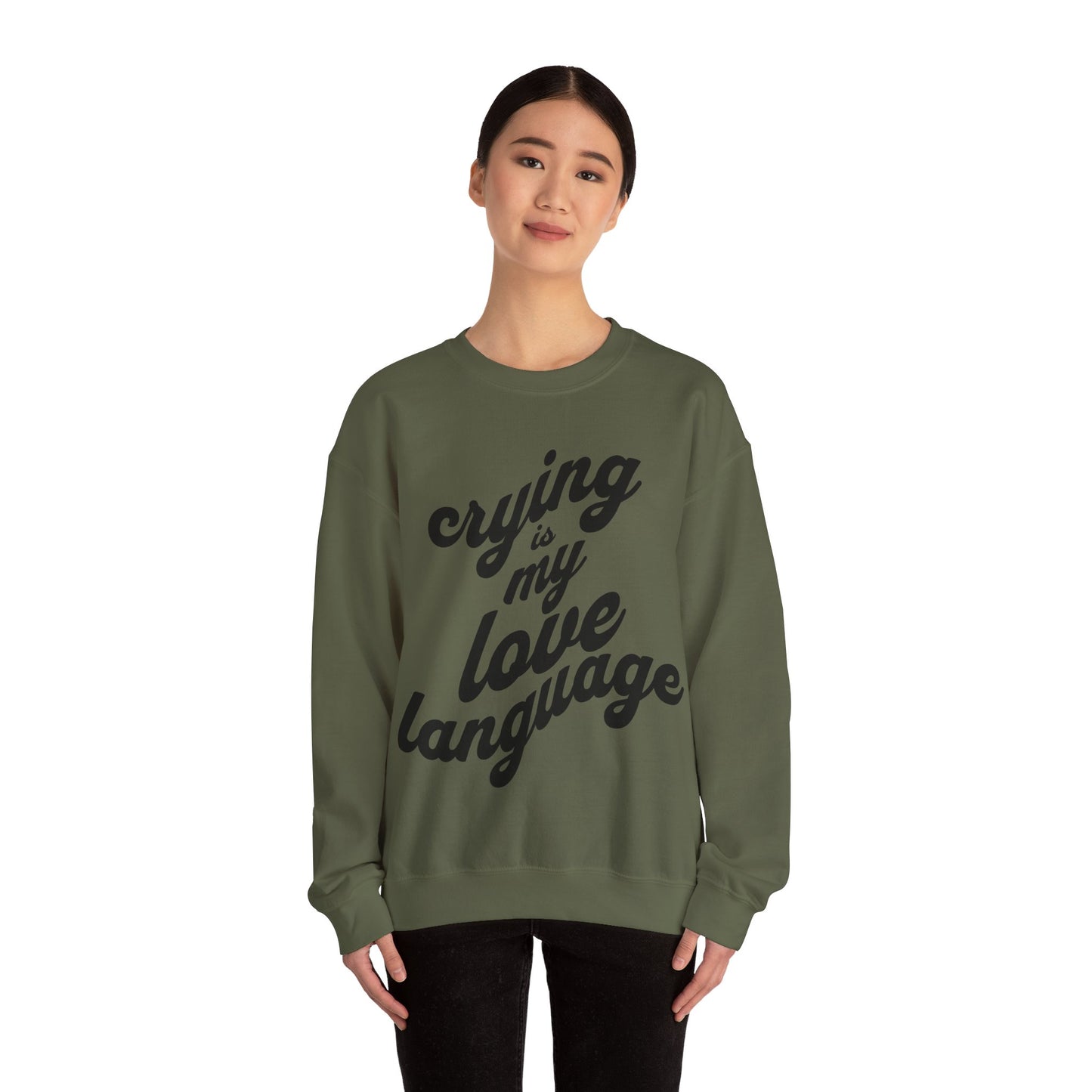 Crying is My Love Language Unisex Heavy Blend™ Crewneck Sweatshirt - Grief, Death, Love, Loss, Mourning