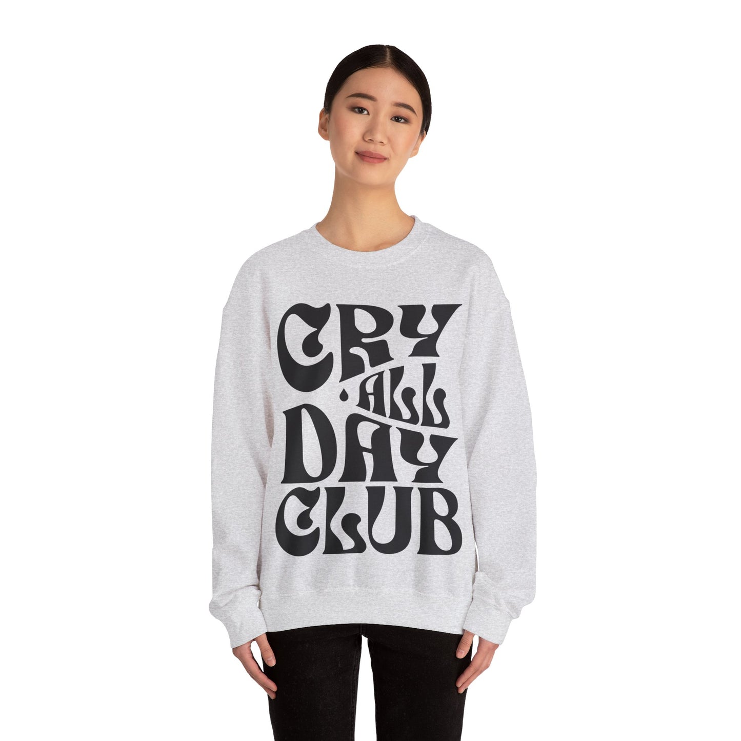 Cry All Day Club Unisex Heavy Blend™ Crewneck Sweatshirt - Grief, Death, Love, Loss, Mourning