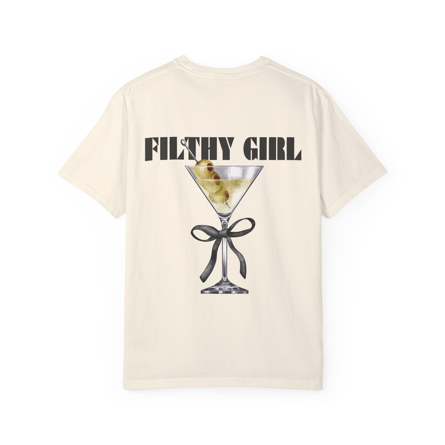 Filthy Girl Coquette Dirty Martini Cocktail Unisex Garment-Dyed T-shirt