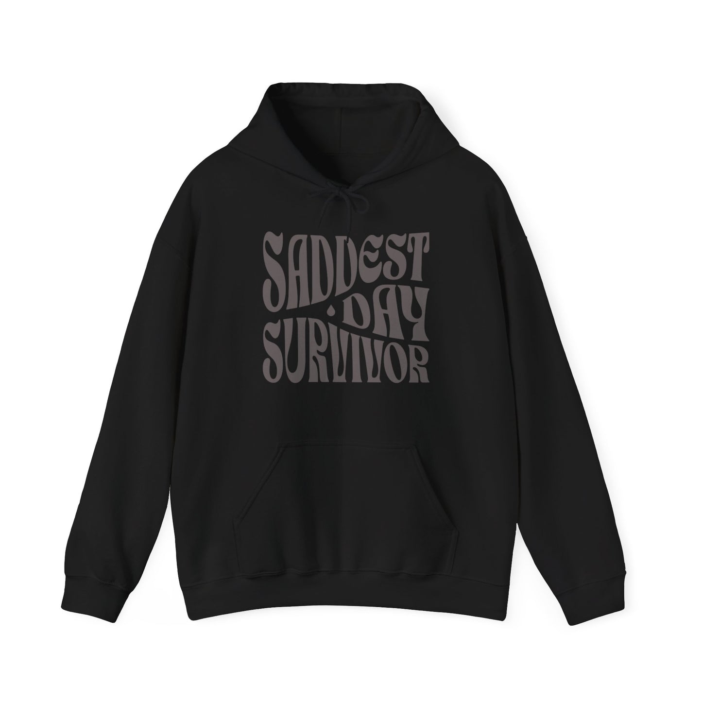 Saddest Day Survivor Unisex Heavy Blend™ Hooded Sweatshirt - Grief, Death, Love, Loss, Mourning