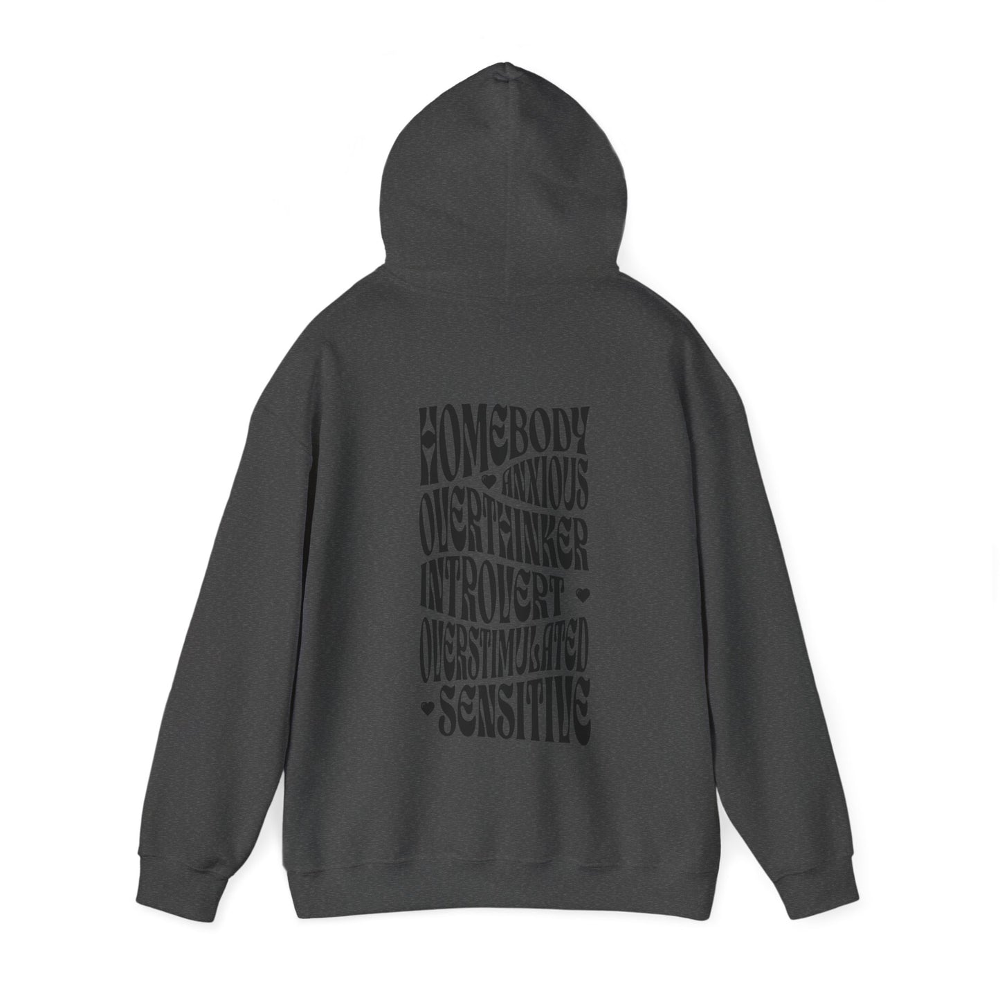 All The Things Unisex Heavy Blend™ Hooded Sweatshirt - Homebody, Anxious, Overthinker, Introvert, Overstimulated, Sensitive