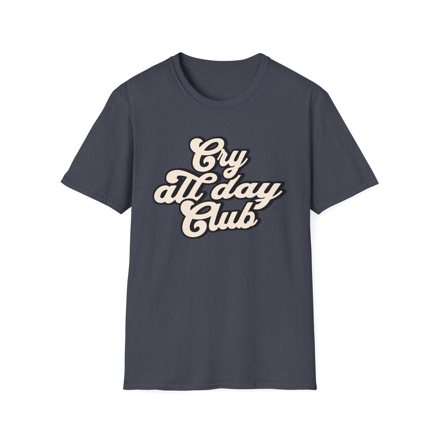 Cry All Day Club Unisex Softstyle T-Shirt - Grief, Death, Loss, Love, Hope, Mourning