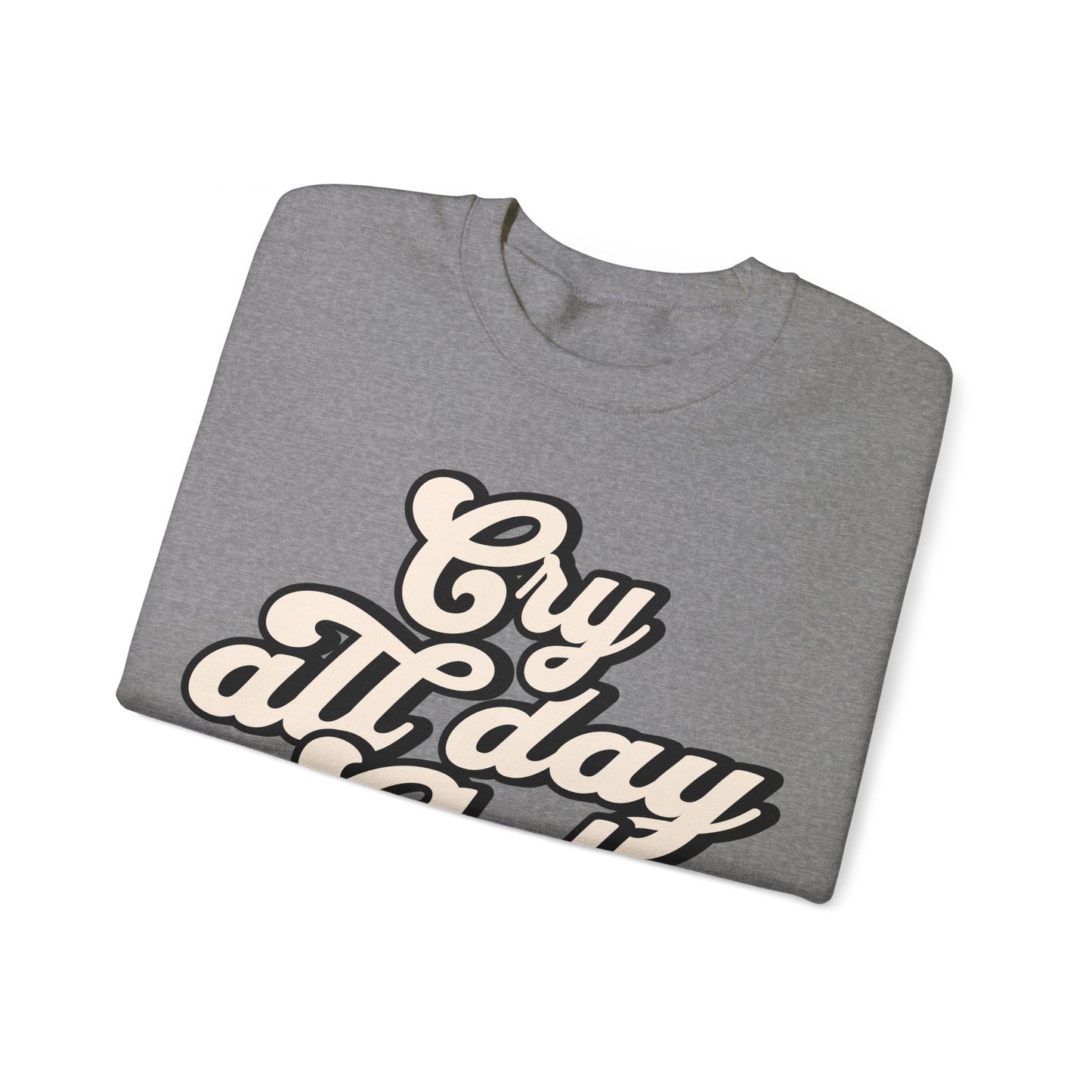 Cry All Day Club Unisex Heavy Blend™ Crewneck Sweatshirt - Grief, Death, Love, Loss, Mourning