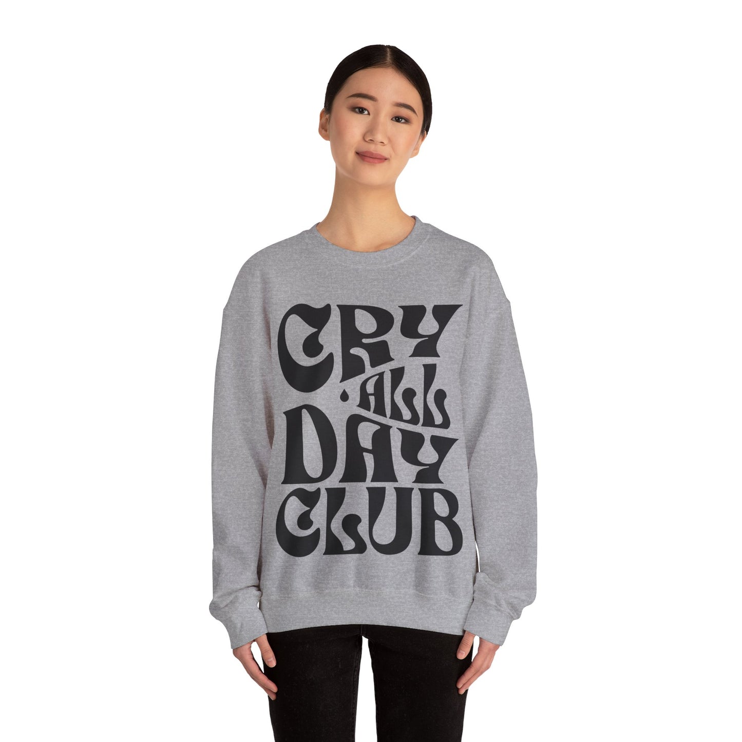 Cry All Day Club Unisex Heavy Blend™ Crewneck Sweatshirt - Grief, Death, Love, Loss, Mourning