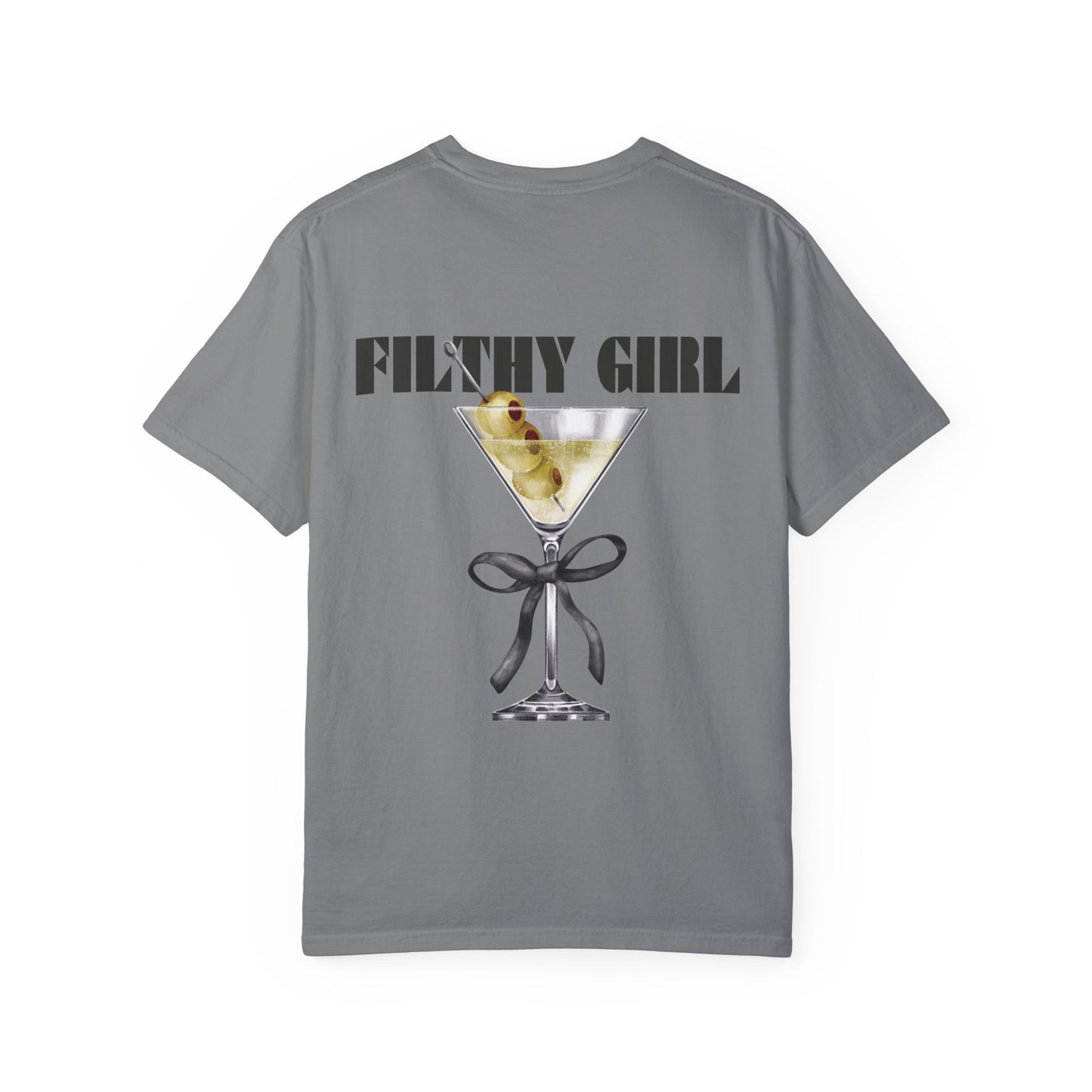 Filthy Girl Coquette Dirty Martini Cocktail Unisex Garment-Dyed T-shirt