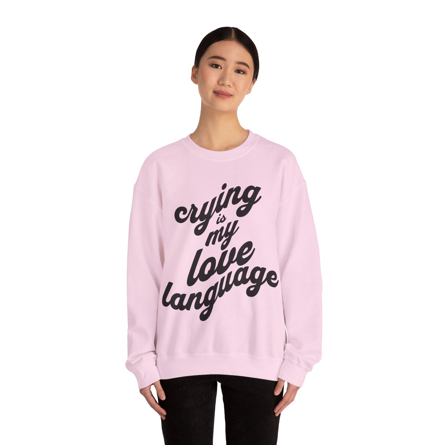 Crying is My Love Language Unisex Heavy Blend™ Crewneck Sweatshirt - Grief, Death, Love, Loss, Mourning