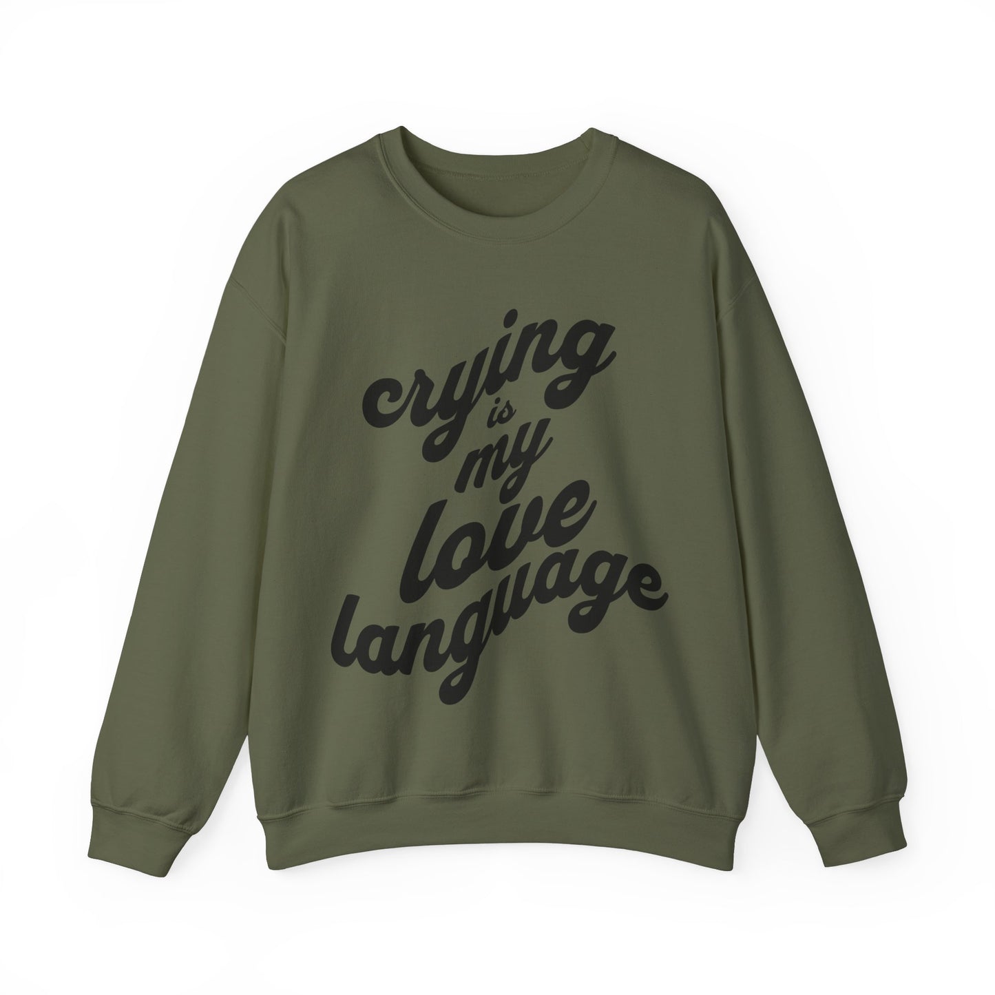 Crying is My Love Language Unisex Heavy Blend™ Crewneck Sweatshirt - Grief, Death, Love, Loss, Mourning