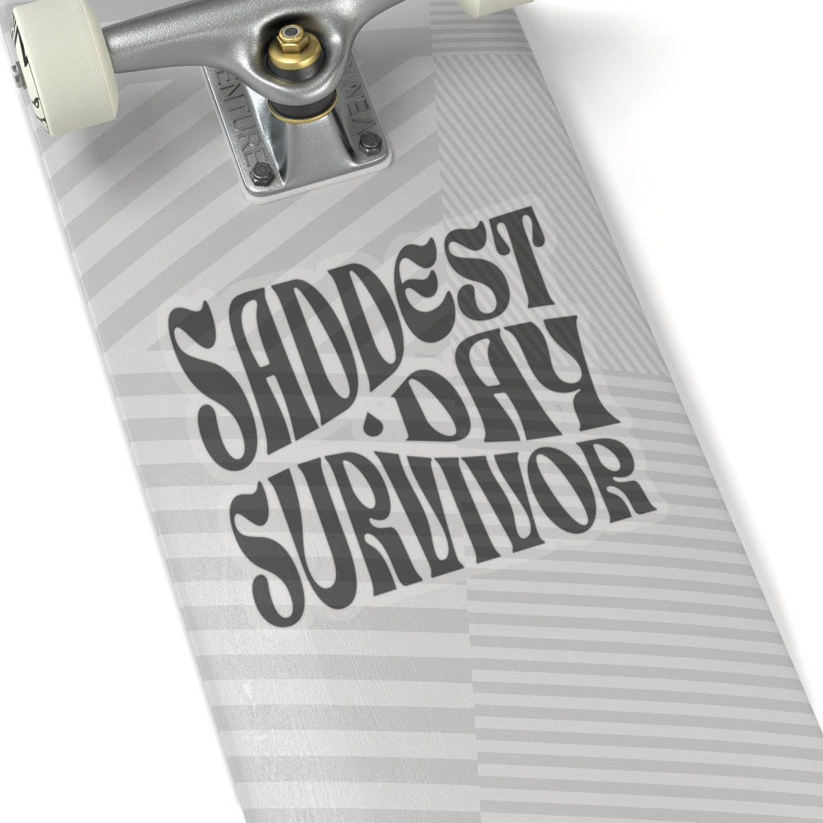 Saddest Day Survivor Kiss-Cut Sticker - Grief, Death, Love, Loss, Hope - Transparent/White