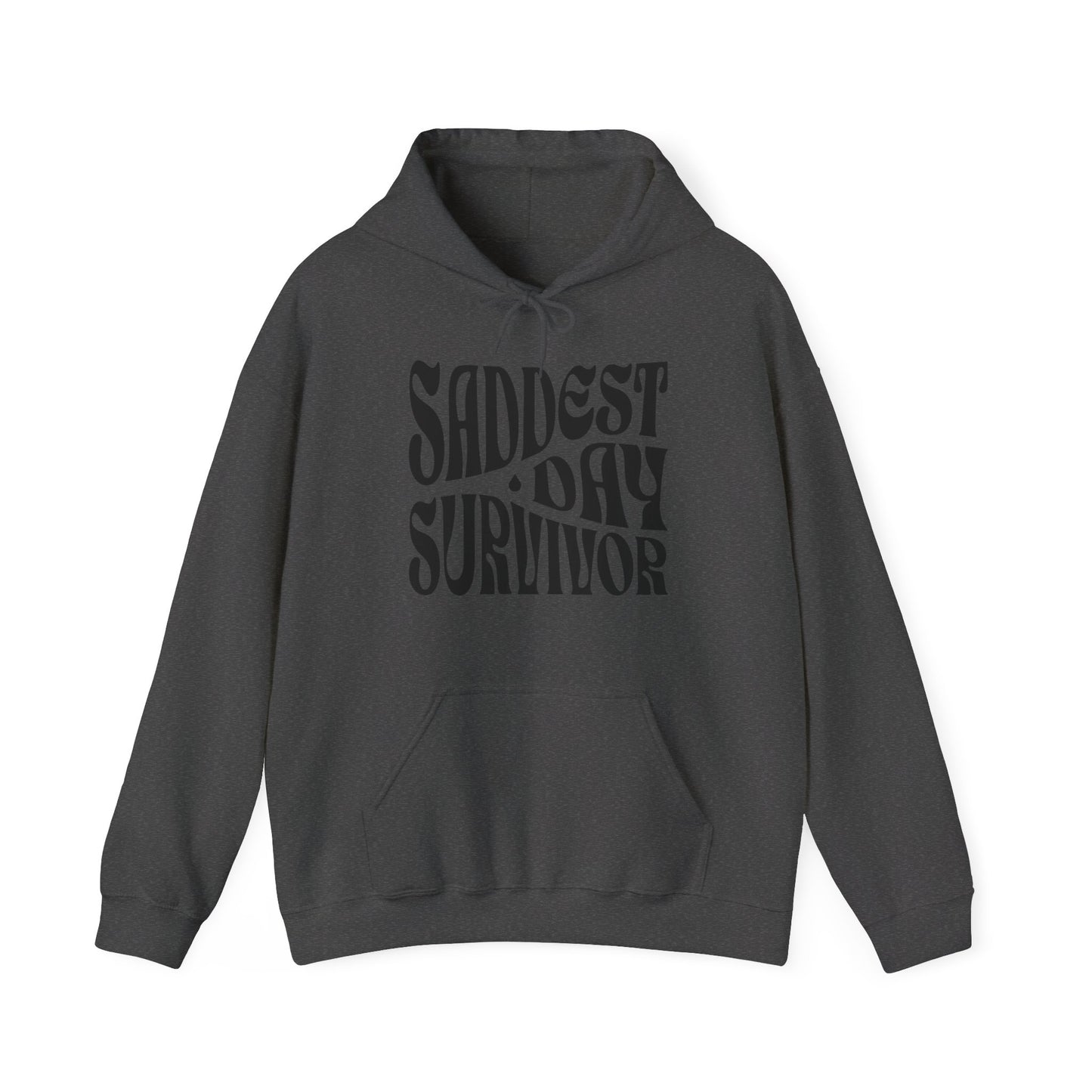 Saddest Day Survivor Unisex Heavy Blend™ Hooded Sweatshirt - Grief, Death, Love, Loss, Mourning