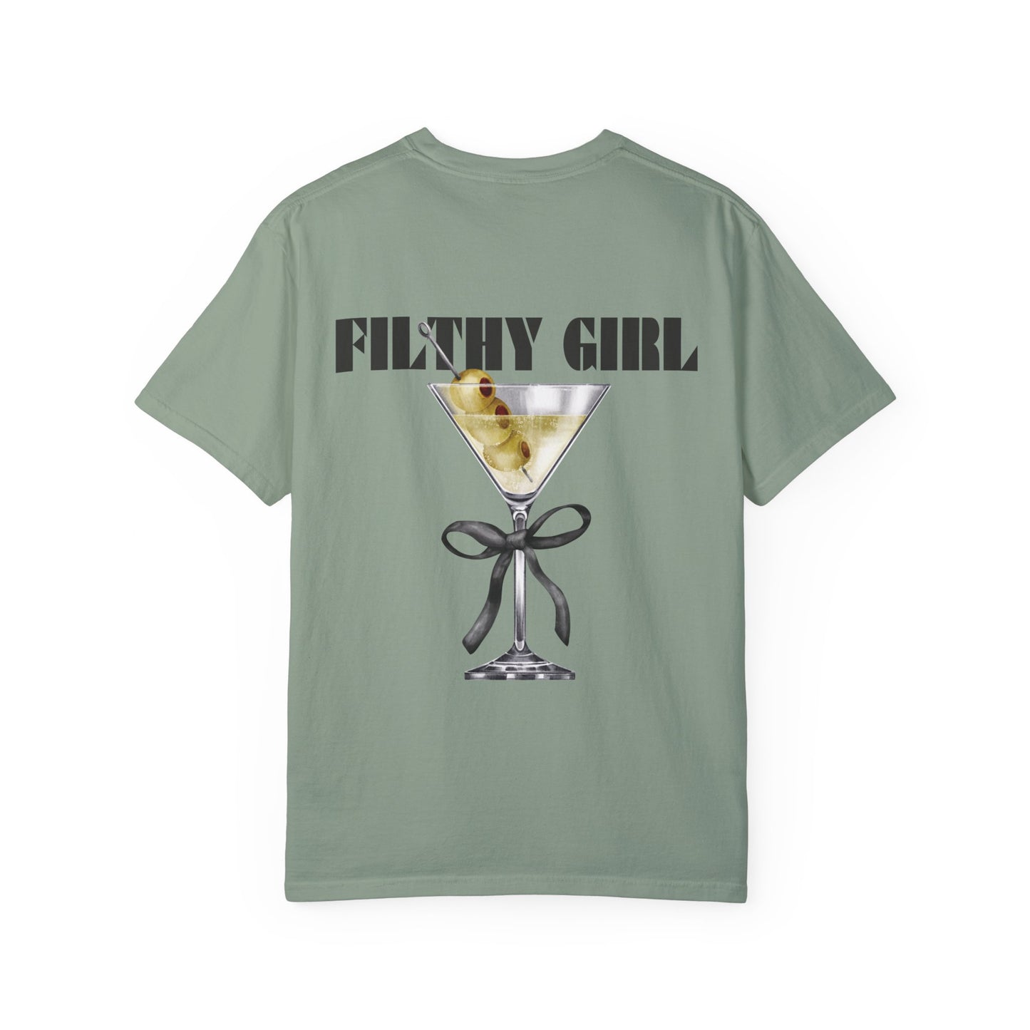 Filthy Girl Coquette Dirty Martini Cocktail Unisex Garment-Dyed T-shirt