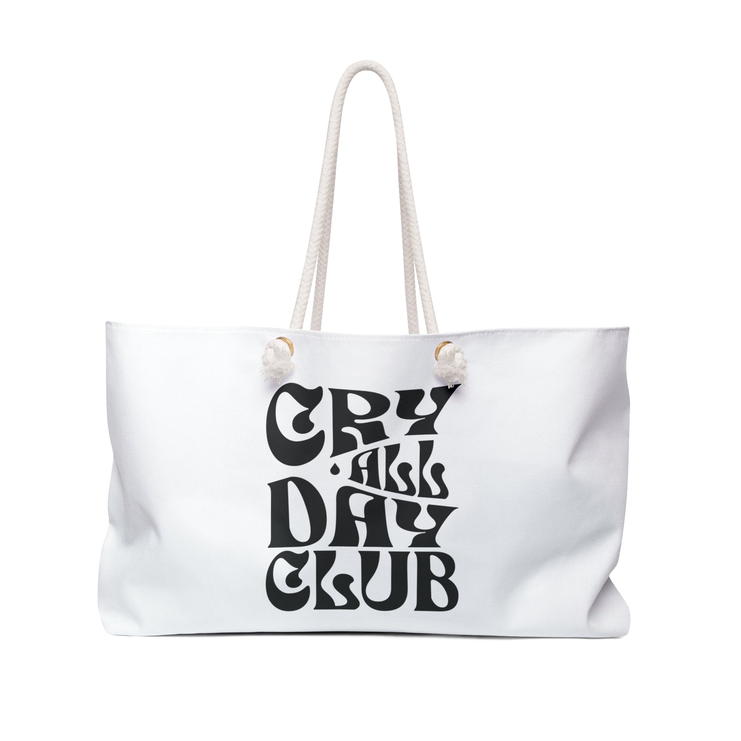 Cry All Day Club Large Oversized Weekender Tote Bag