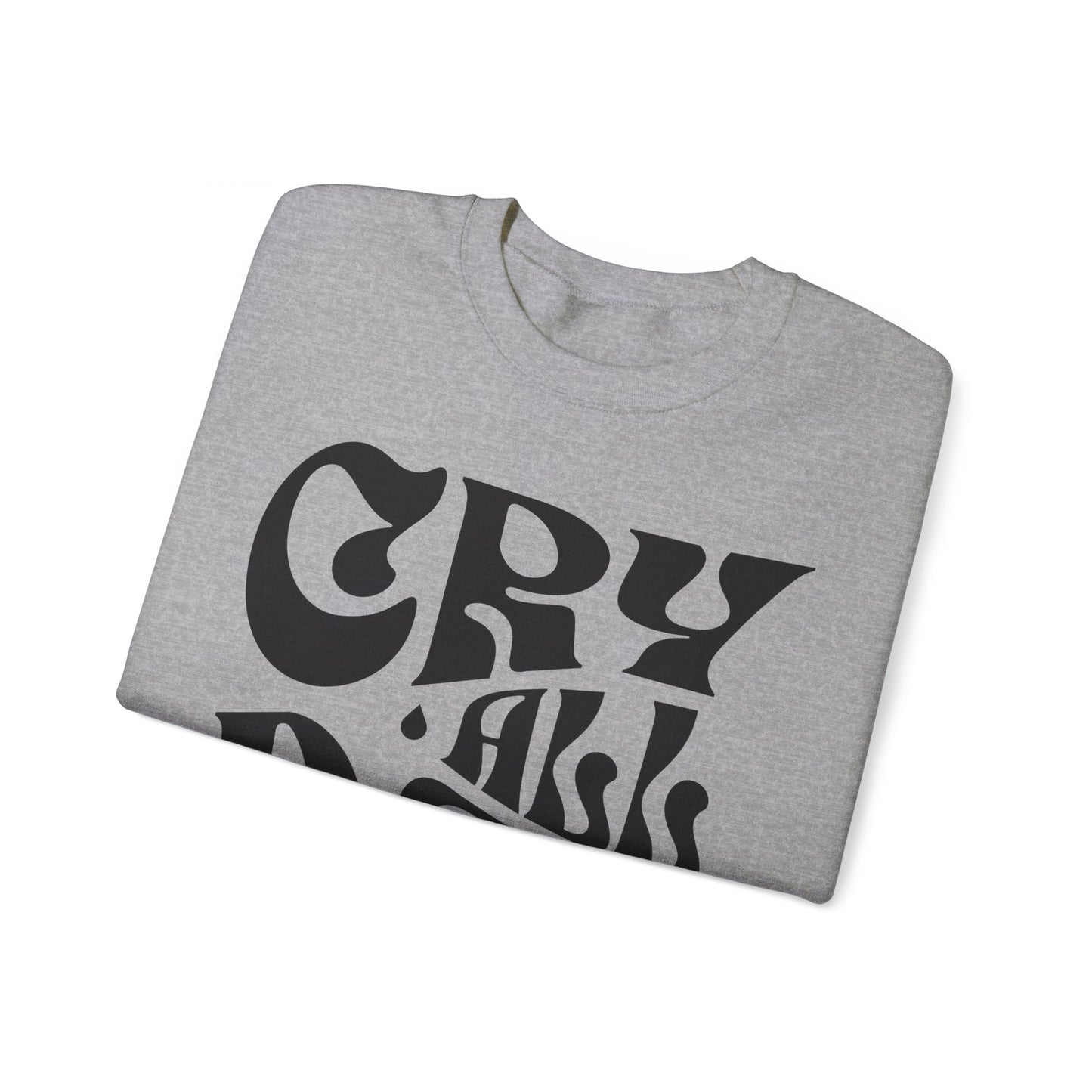 Cry All Day Club Unisex Heavy Blend™ Crewneck Sweatshirt - Grief, Death, Love, Loss, Mourning