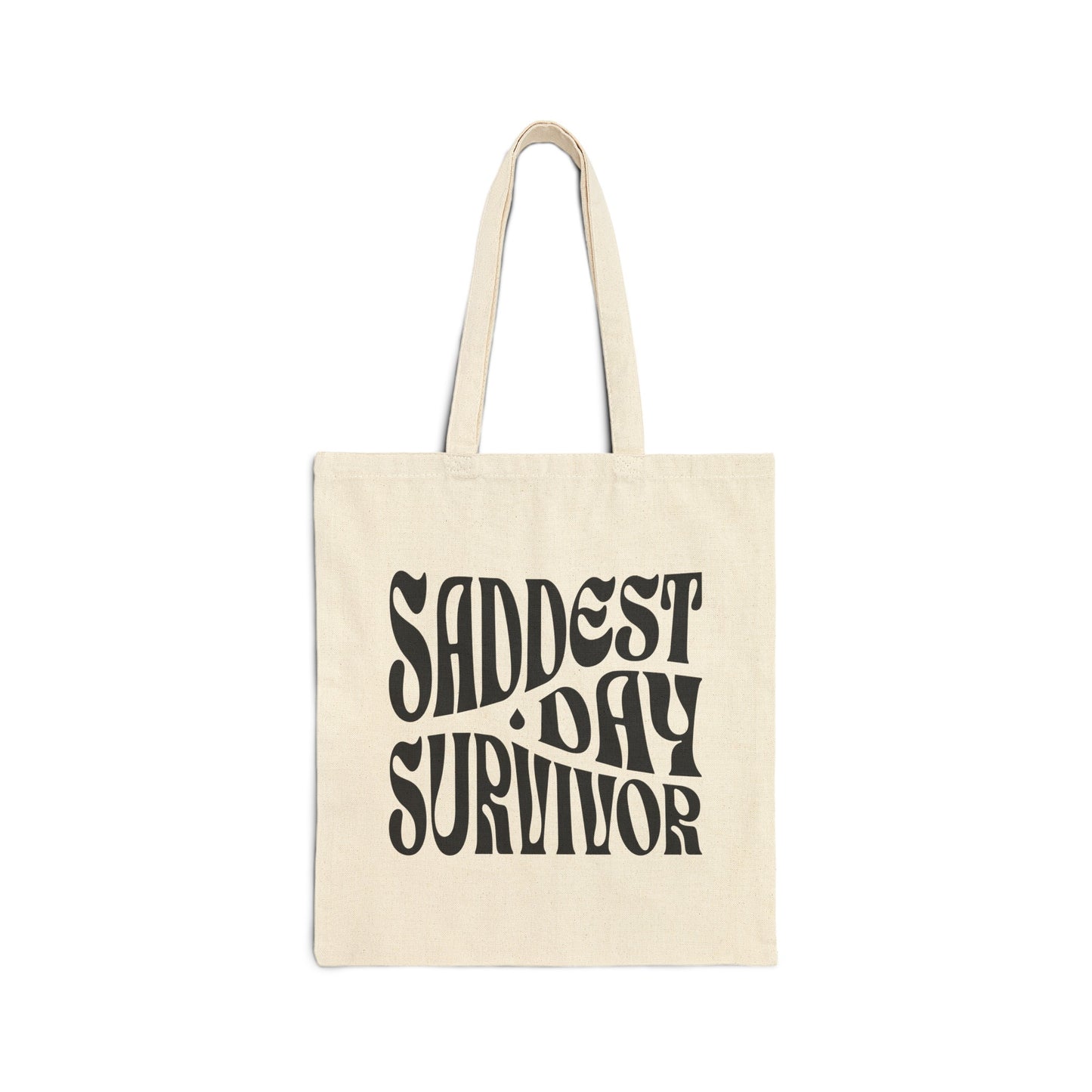 Saddest Day Survivor Cotton Canvas Tote Bag - Grief, Death, Love, Loss, Mourning