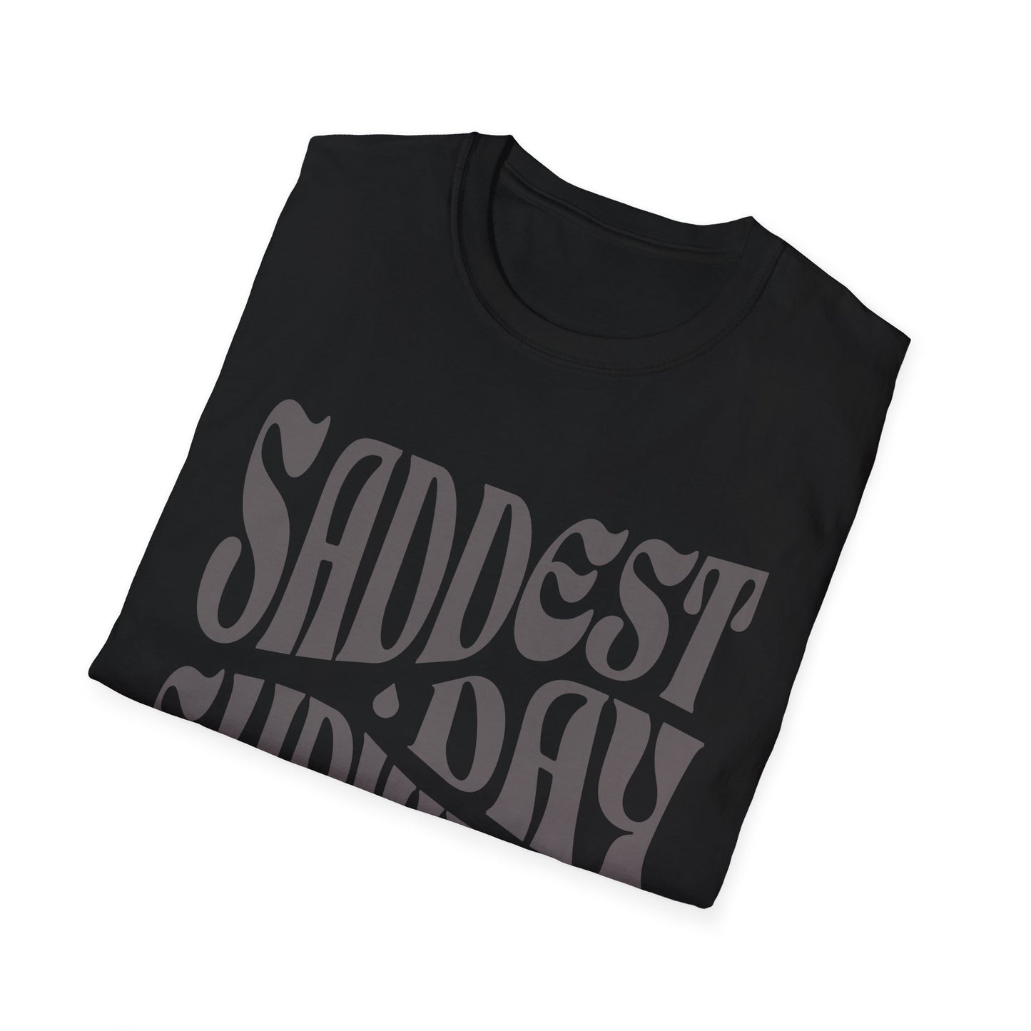 Saddest Day Survivor Unisex Softstyle T-Shirt - Grief, Death, Love, Loss