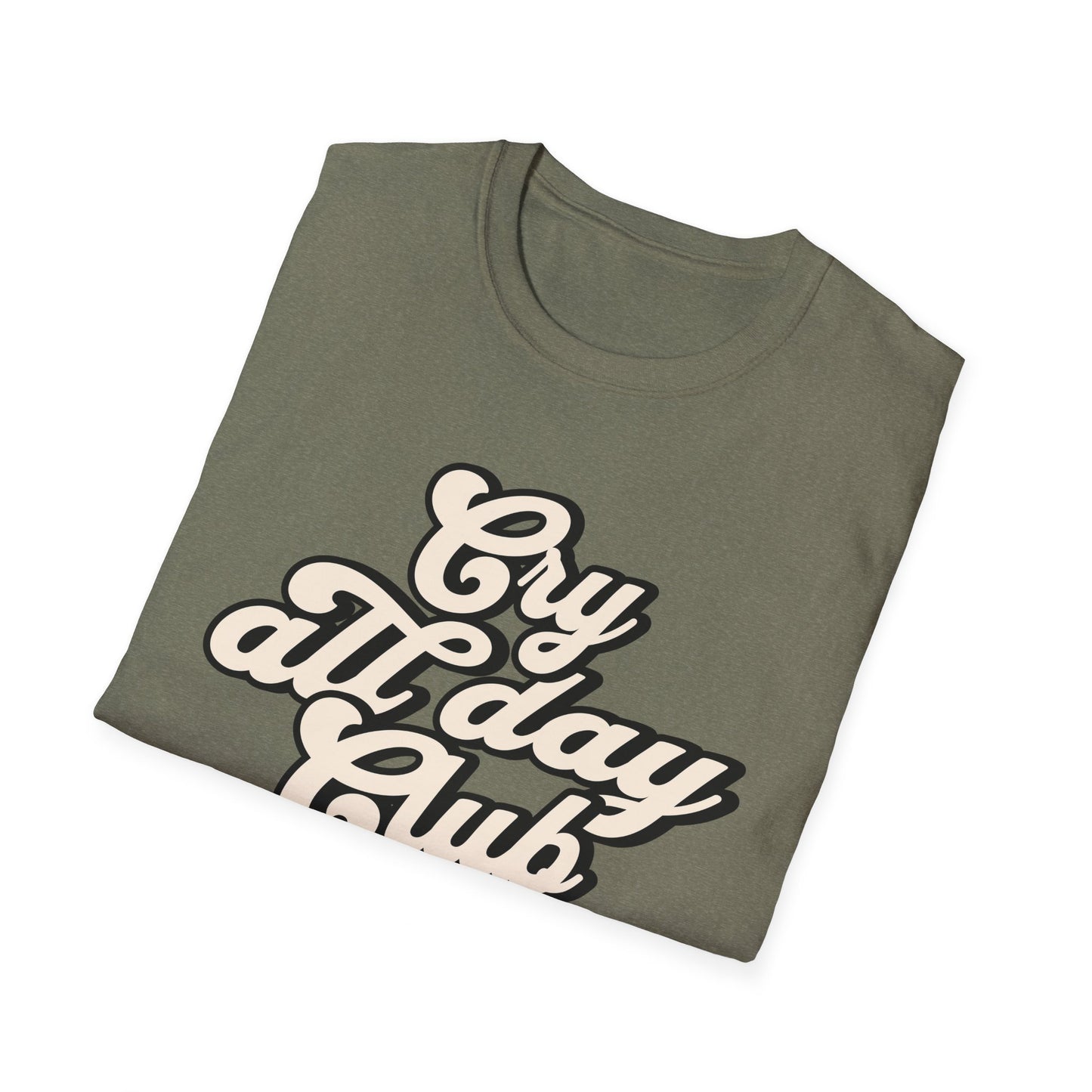 Cry All Day Club Unisex Softstyle T-Shirt - Grief, Death, Loss, Love, Hope, Mourning