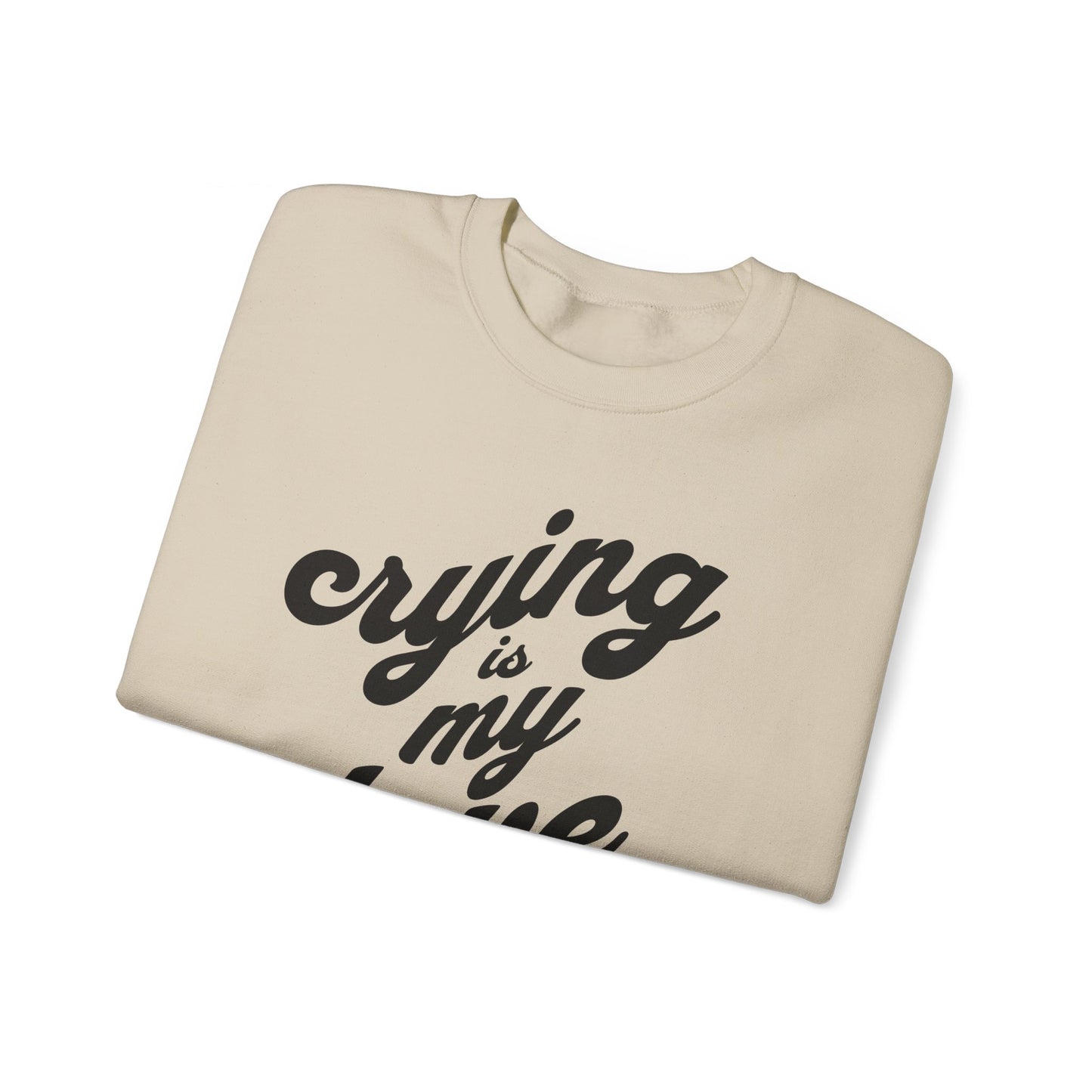 Crying is My Love Language Unisex Heavy Blend™ Crewneck Sweatshirt - Grief, Death, Love, Loss, Mourning